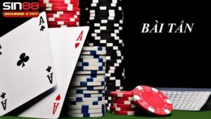 Hướng dẫn chơi bài Tấn trên Sin88