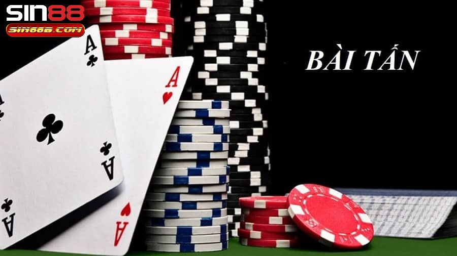 Hướng dẫn chơi bài Tấn trên Sin88