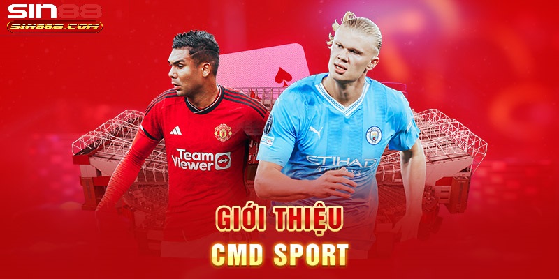 Ưu điểm nổi bật của sảnh thể thao CMDBet Sin88